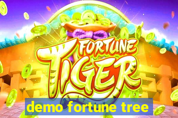 demo fortune tree